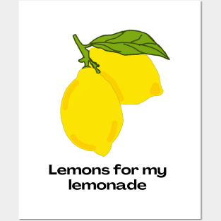 Lemons for my lemonade Posters and Art